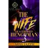 The Wife Of A Certified Henchman 3: The Finale