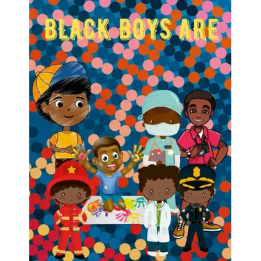 Black Boys Are...Coloring Book
