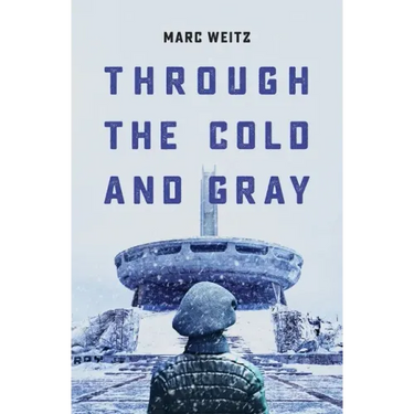 Through the Cold and Gray