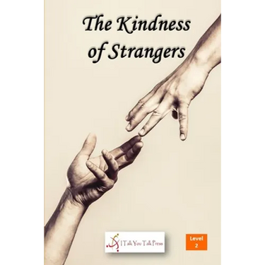 The Kindness of Strangers