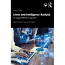 Crime and Intelligence Analysis: An Integrated Real-Time Approach