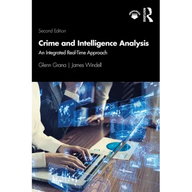 Crime and Intelligence Analysis: An Integrated Real-Time Approach