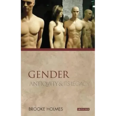 Gender: Antiquity and its Legacy
