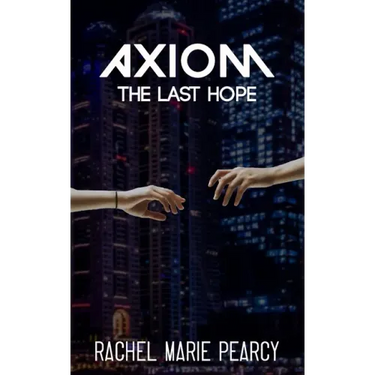 Axiom: The Last Hope
