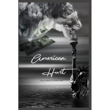 American Hurt: A Poetry Collection