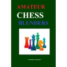 Amateur Chess Blunders