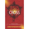 Jesus Speaks From The Cross: The 7 Last Words and What They Mean For Our Salvation