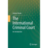 The International Criminal Court: An Introduction