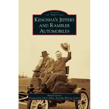 Kenosha's Jeffery & Rambler Automobiles