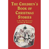 The Children's Book of Christmas Stories