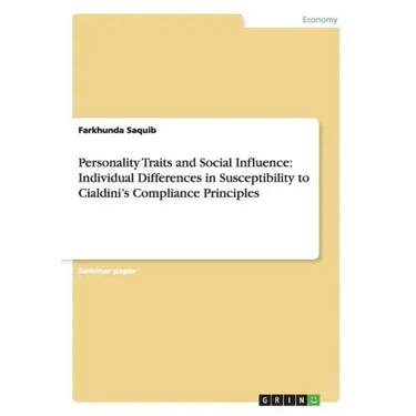 Personality Traits and Social Influence: Individual Differences in Susceptibility to Cialdini's Compliance Principles