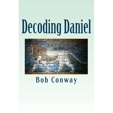 Decoding Daniel: Verse-by-Verse Commentary