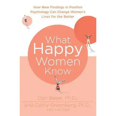 What Happy Women Know