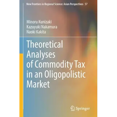 Theoretical Analyses of Commodity Tax in an Oligopolistic Market