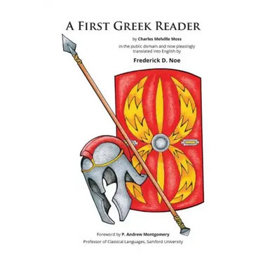 Charles M. Moss' "A First Greek Reader" Translated into English