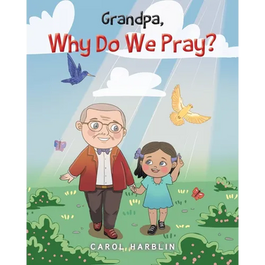 Grandpa, Why Do We Pray?