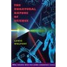 The Unnatural Nature of Science