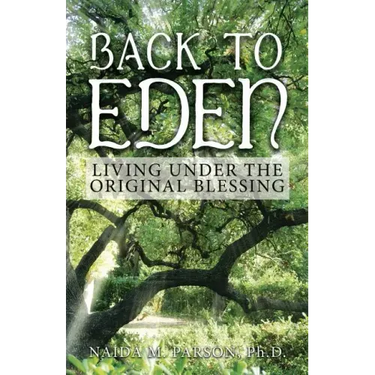Back to Eden: Living Under the Original Blessing
