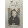 Erika: A Member of the Forgotten People