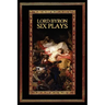 Lord Byron: Six Plays