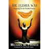 The Elisha Way: Preparing for the Double Portion