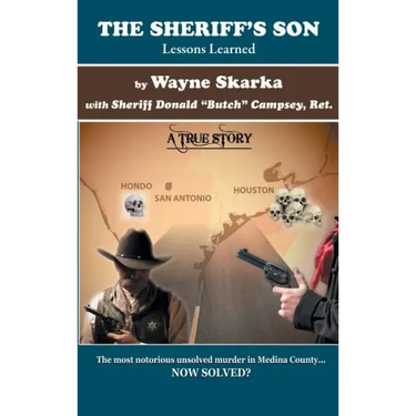 The Sheriff's Son: Lessons Learned