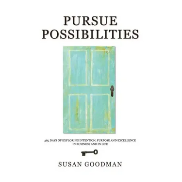 Pursue Possibilites