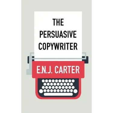 The Persuasive Copywriter