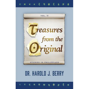 Treasures from the Original Vol. II: Studies in Philippians
