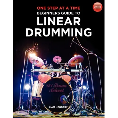 One Step at a Time: Beginners Guide to Linear Drumming