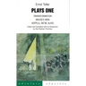 Plays One: Transformation, Masses Man Hoppla, We're Alive!