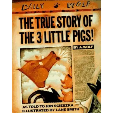 The True Story of the 3 Little Pigs