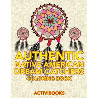 Authentic Native American Dream Catchers Coloring Book