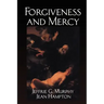 Forgiveness and Mercy