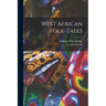 West African Folk-tales