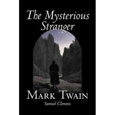 The Mysterious Stranger by Mark Twain, Fiction, Classics, Fantasy & Magic
