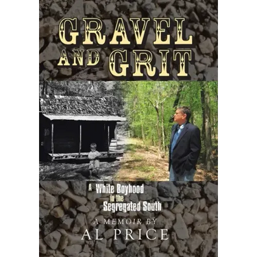 Gravel and Grit: A White Boyhood in the Segregated South