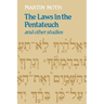 The Laws in the Pentateuch and Other Studies