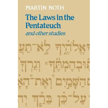 The Laws in the Pentateuch and Other Studies