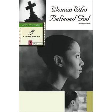 Women Who Believed God