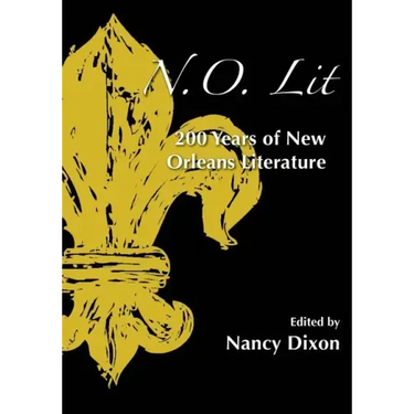 N.O. Lit: 200 Years of New Orleans Literature