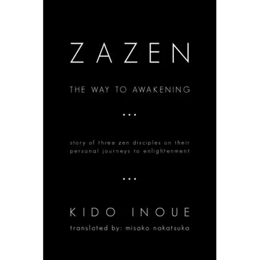 Zazen: The Way to Awakening