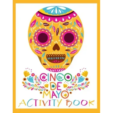 Cinco de Mayo Activity Book: Spanish and English Puzzles for Kids ages 4-12