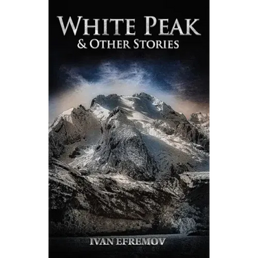 White Peak & Other Stories
