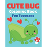 Cute Bug Coloring Book For Toddlers