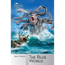 The Blue World