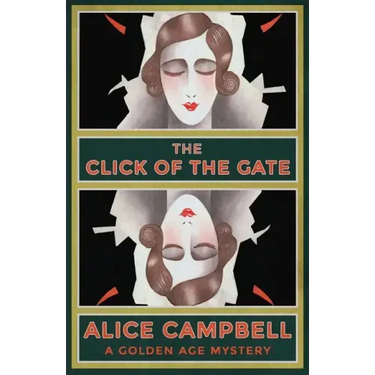 The Click of the Gate: A Golden Age Mystery