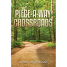 Piece-A-Way Crossroads