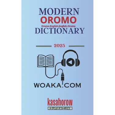 Modern Oromo Dictionary: Oromo-English, English-Oromo