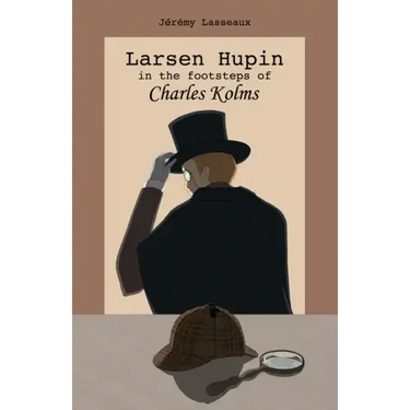 Larsen Hupin in the footsteps of Charles Kolms